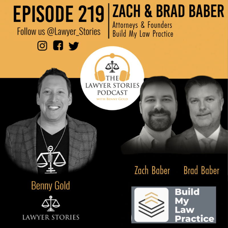 Ep 219 | Brad & Zach Baber | Build My Law Practice - Establish a Thriving Law Firm With Clarity & Confidence