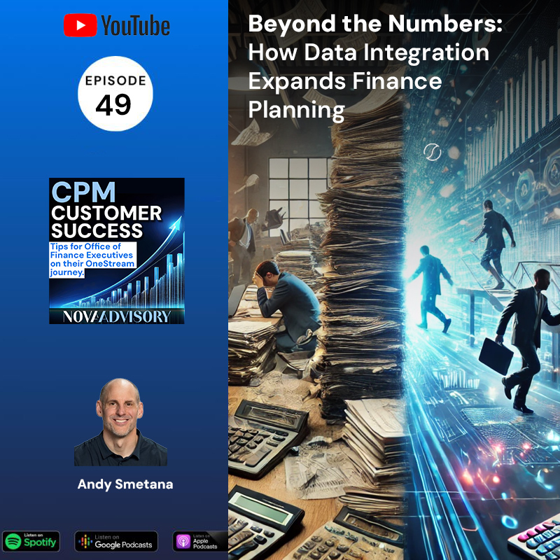 OneStream CPM Customer Success: Tips for Office of Finance Executives on their Corporate Performance Management journey