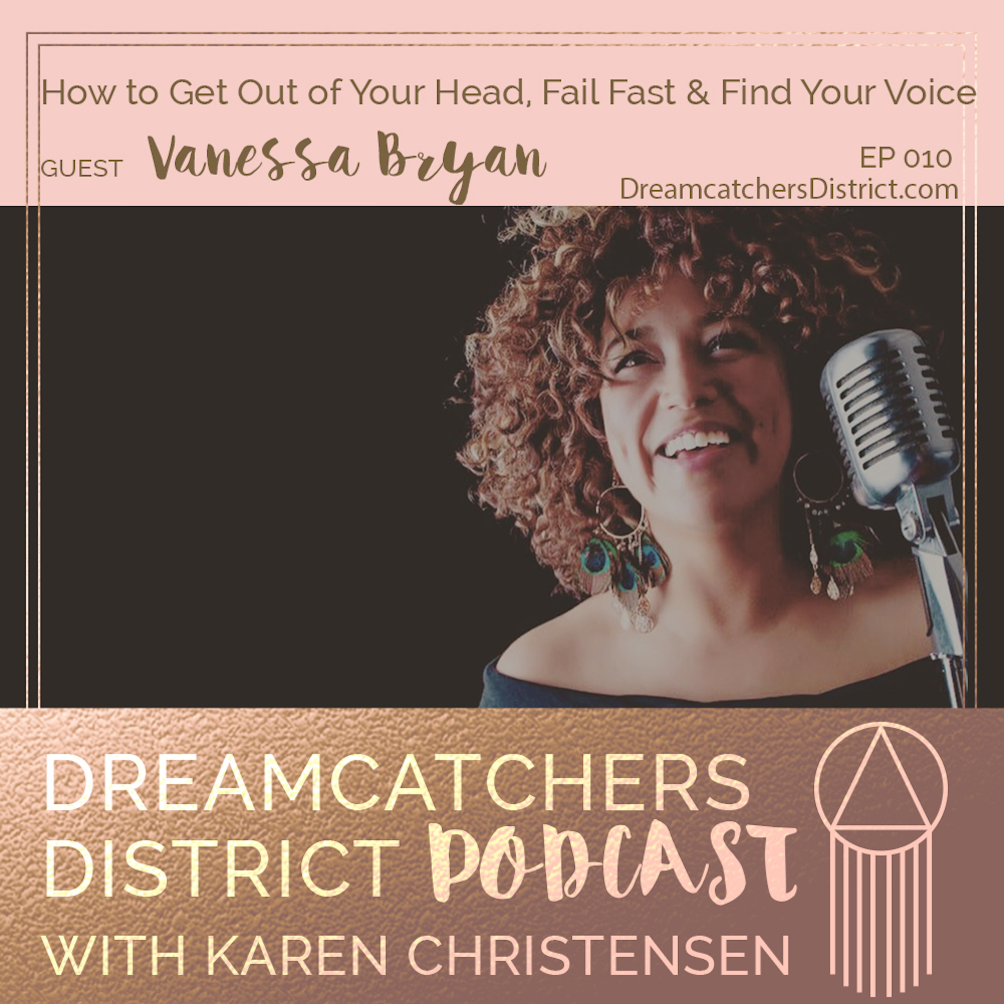 Dreamcatchers District Podcast - Mindset, Authentic Marketing, Coaching, Goals, Creative Entrepreneur, Online Business, Fear