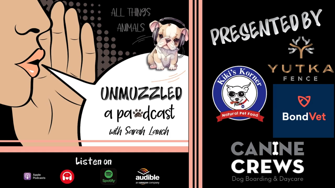 Unmuzzled: A Pawdcast with Sarah Lauch