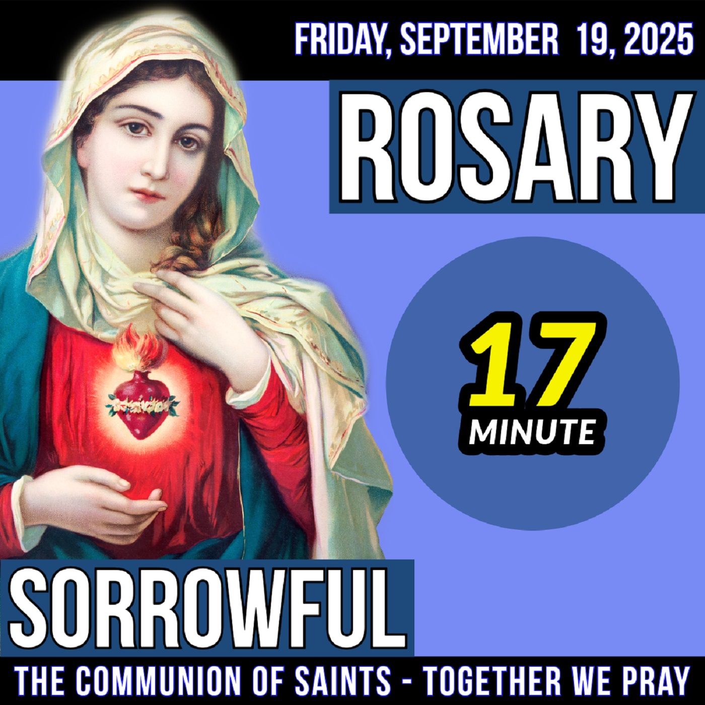 TODAY'S ROSARY for FRIDAY, SEPTEMBER 19, 2025  - Sorrowful Mysteries -