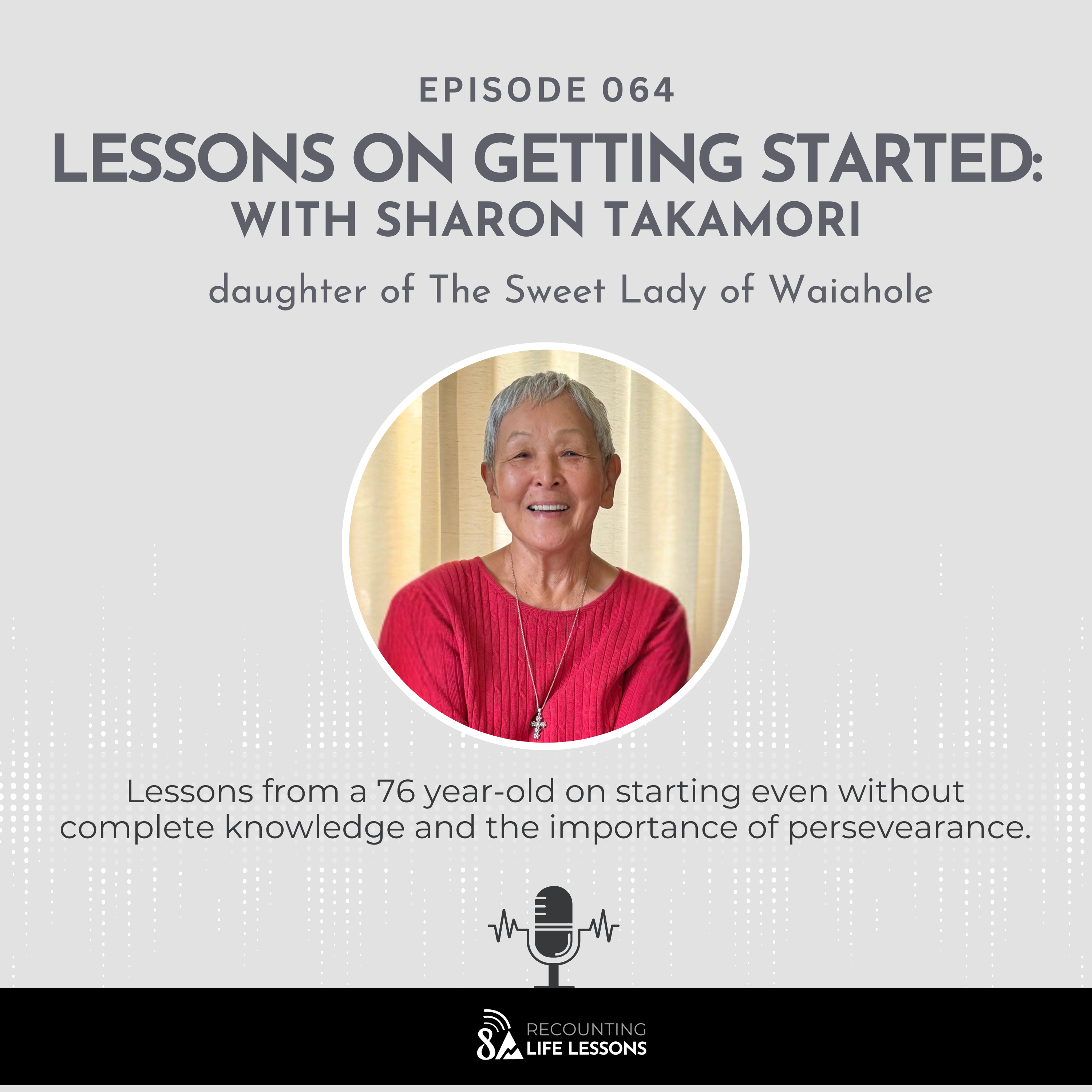Recounting Life Lessons