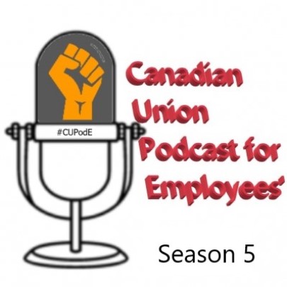 Canadian Union Podcast for Employees\'