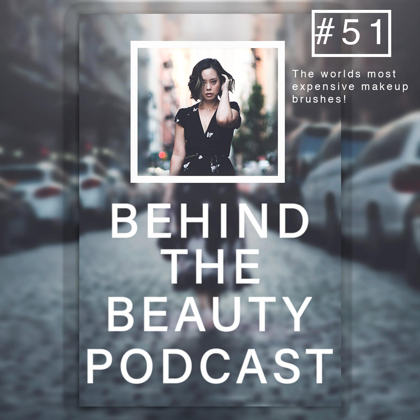 51: The worlds most expensive makeup brushes and the importance of mentors in business