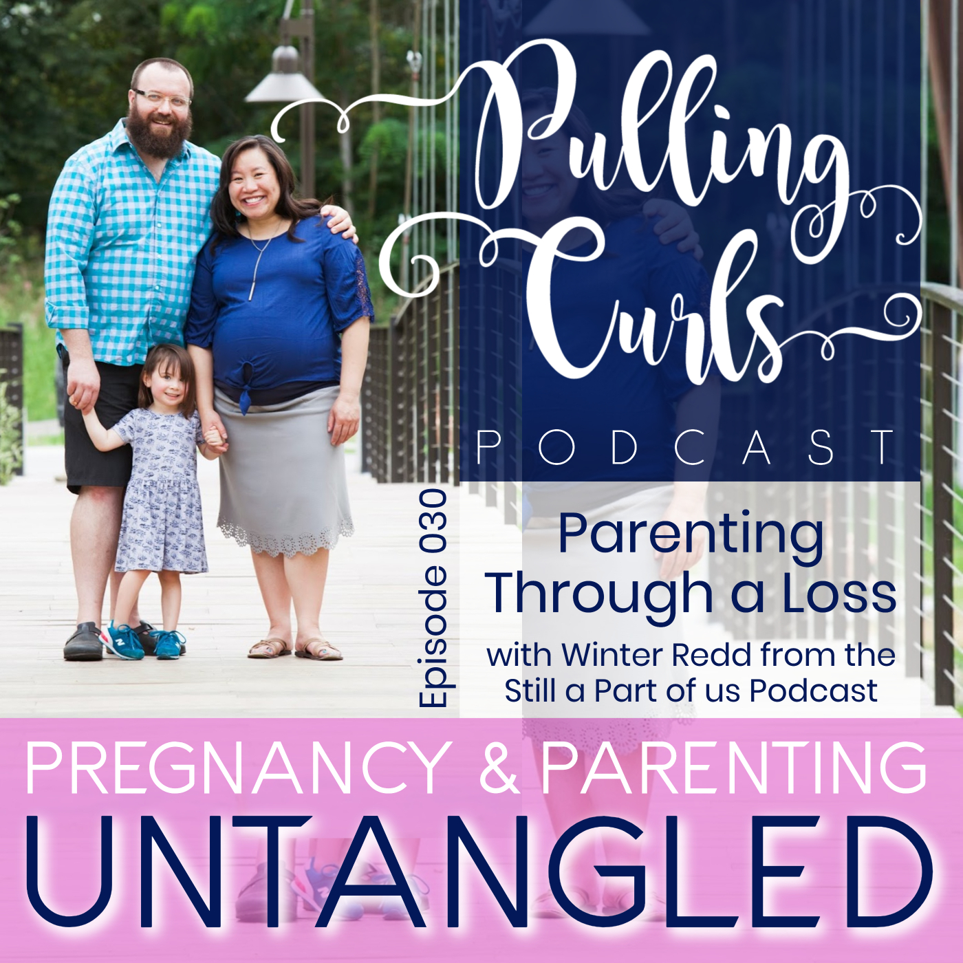 Pulling Curls Podcast: Pregnancy & Parenting Untangled