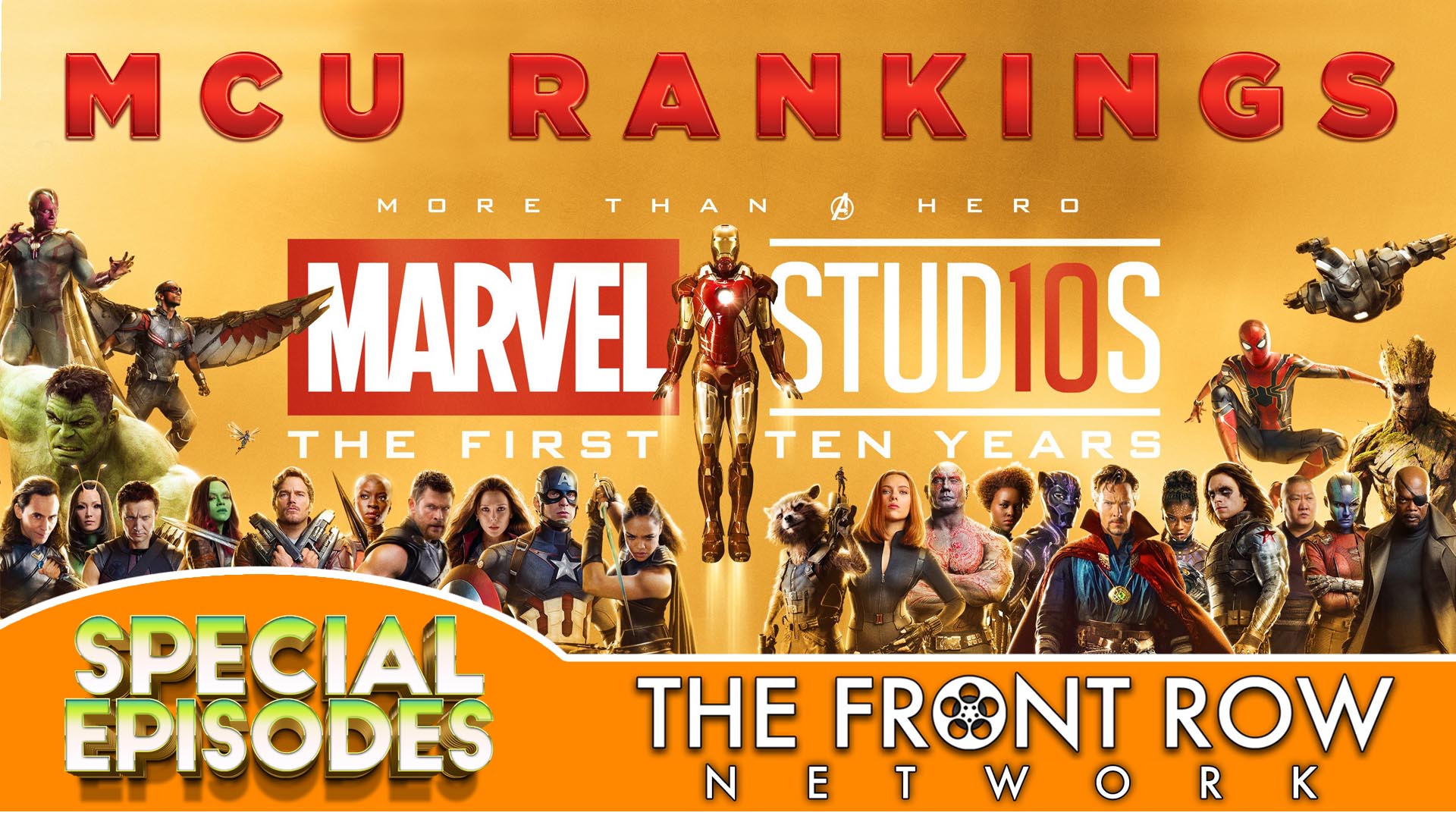 The Definitive Marvel Cinematic Universe Rankings