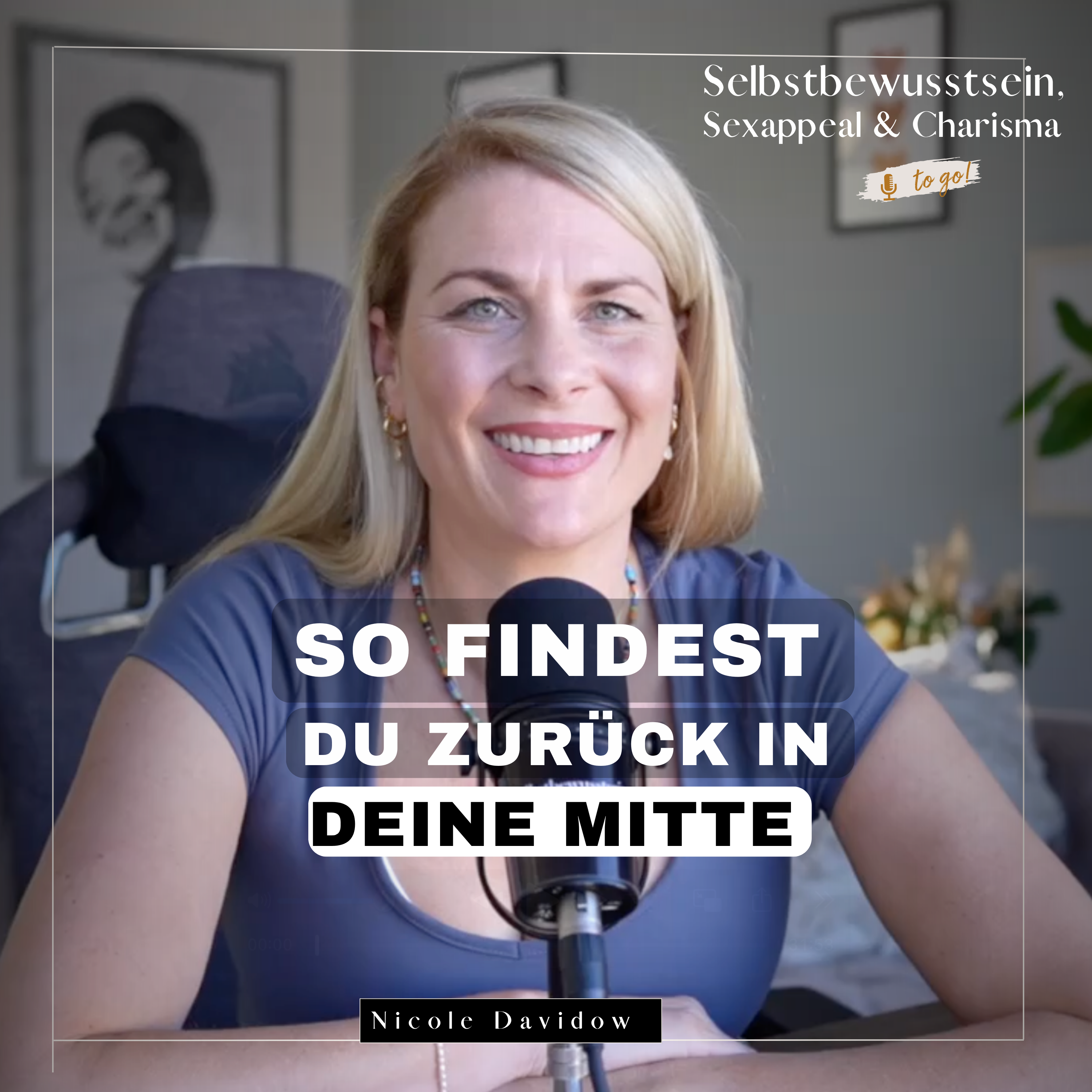 Selbstbewusstsein, Sexappeal und Charisma - TO GO!