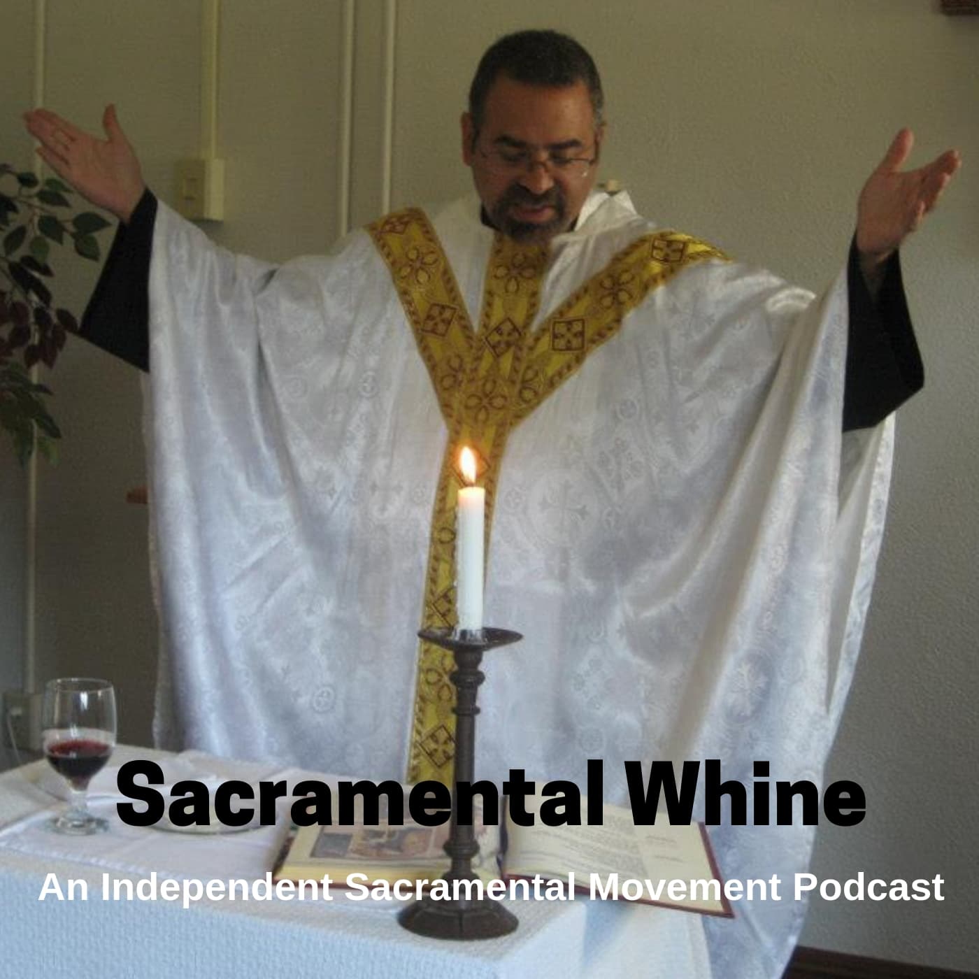 Sacramental Whine