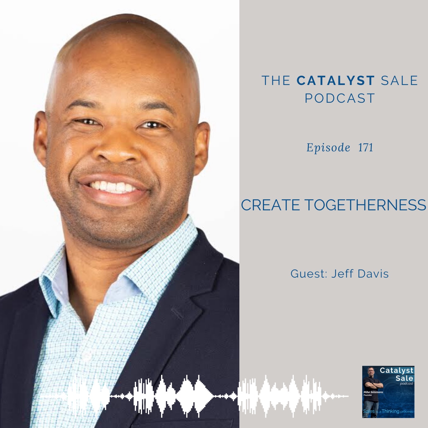 Create Togetherness with Author Jeff Davis - 171