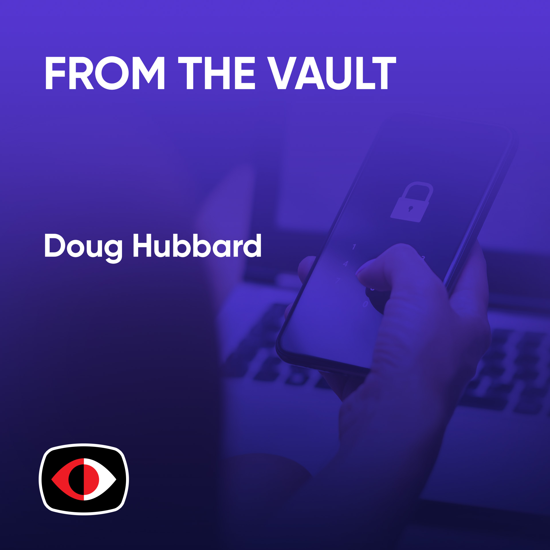 cover of episode 2nd Edition: How to Measure Anything in Cybersecurity Risk - Doug Hubbard - BSW Vault