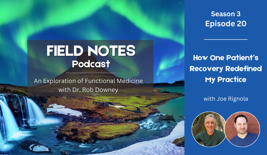 Field Notes: An Exploration of Functional Medicine