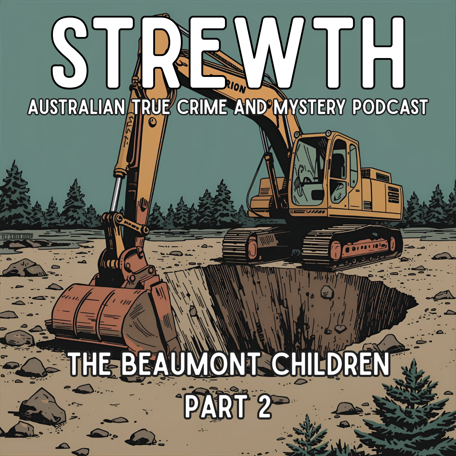 Strewth - Australian True Crime and Mystery Podcast