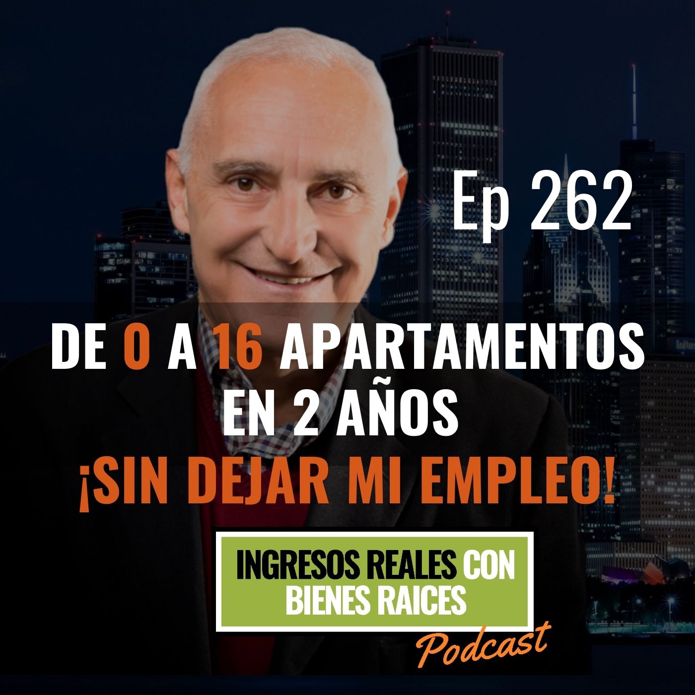 De 0 a 16 Apartamentos en 2 Años ¡Sin Dejar mi Empleo!
