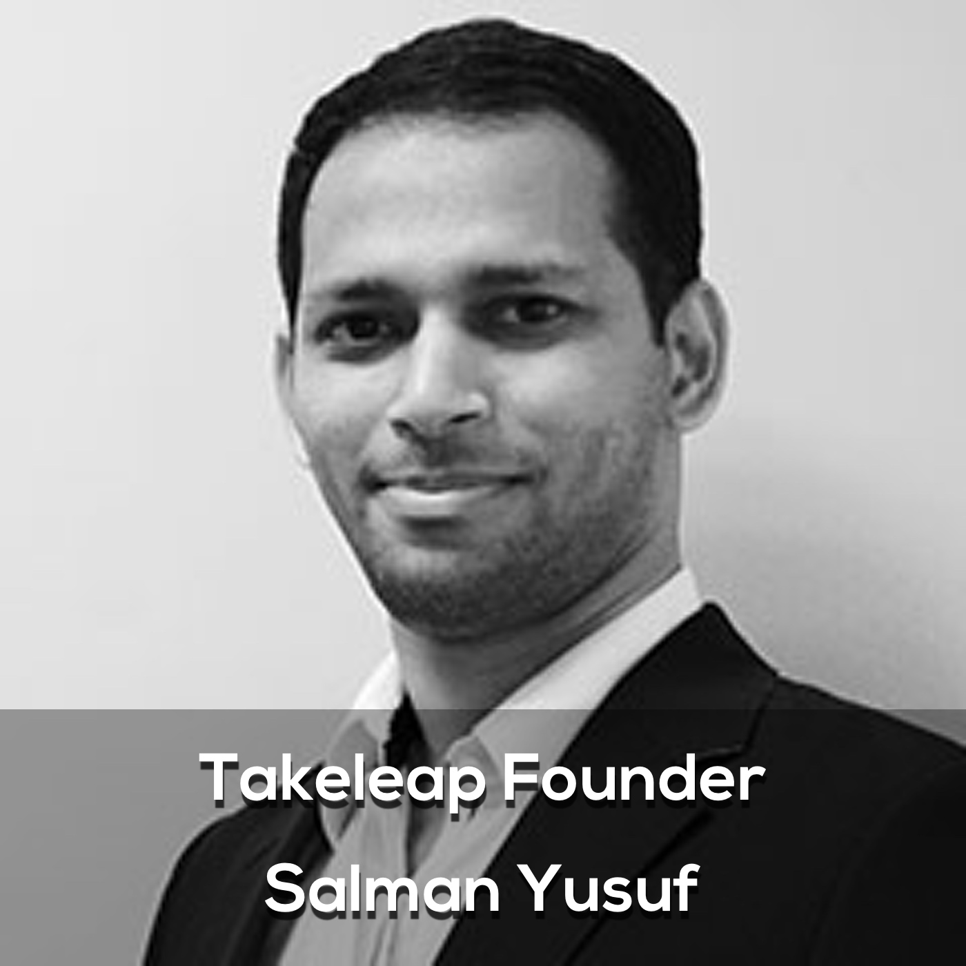 Takeleap founder Salman Yusuf