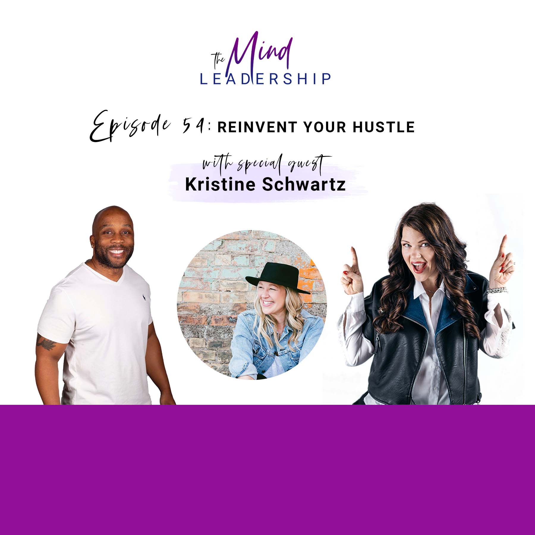 REinvent Your Hustle | Kristine Schwartz