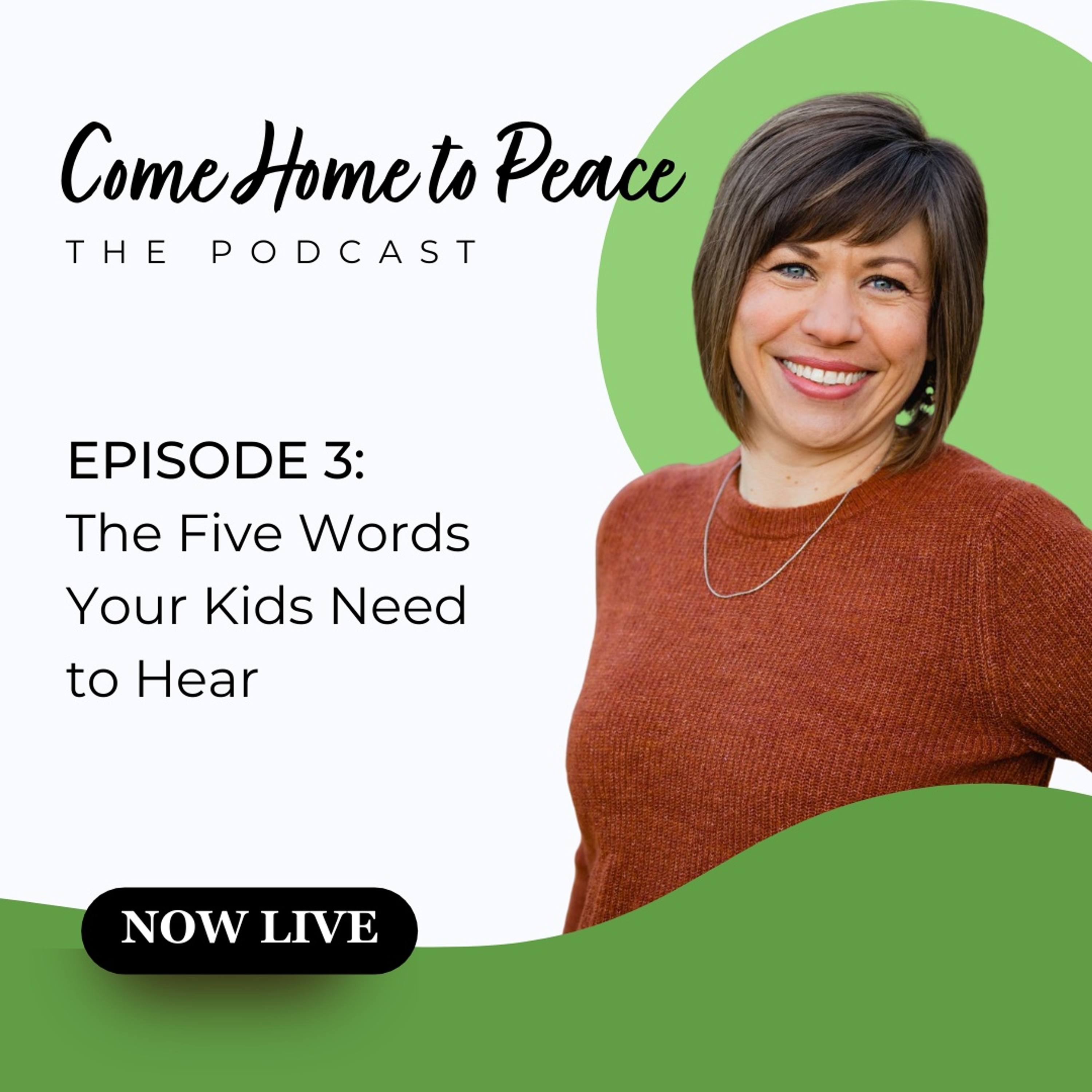 Come Home to Peace