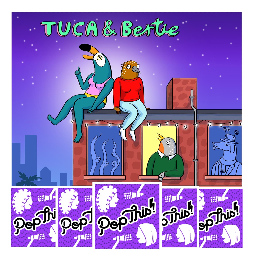 Episode 184: Tuca & Bertie