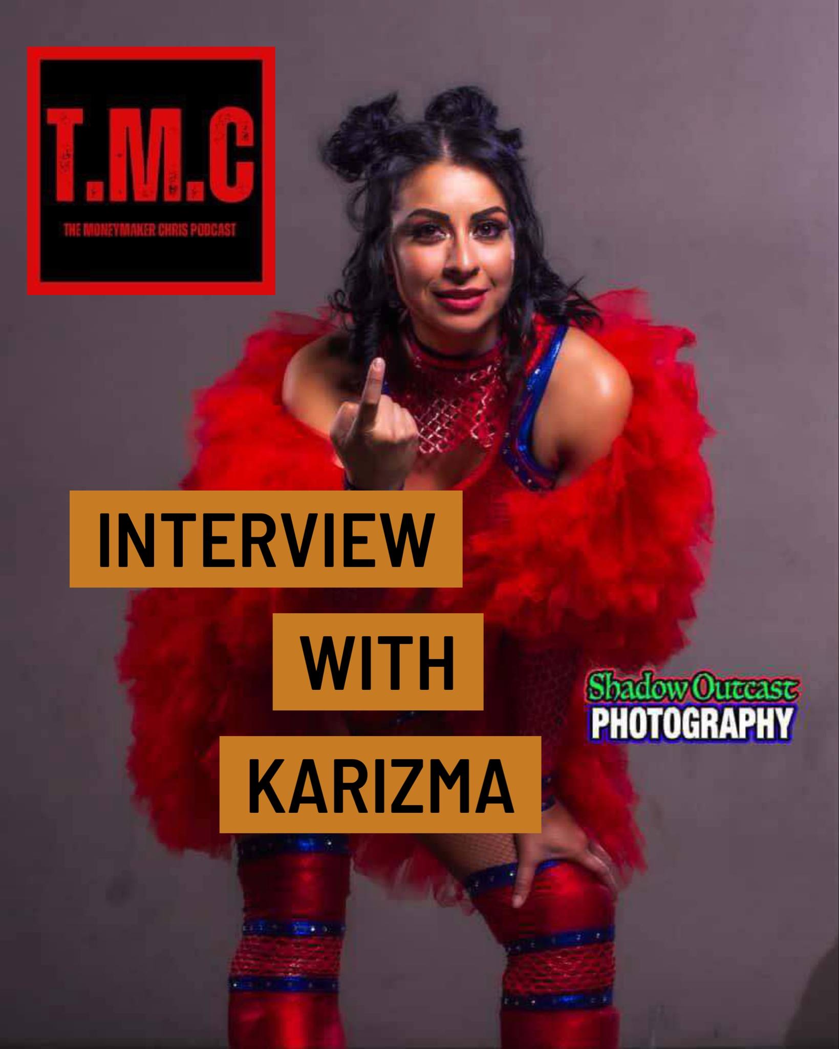 TMC Podcast Season 2 Episode 36. Interview with Karizma