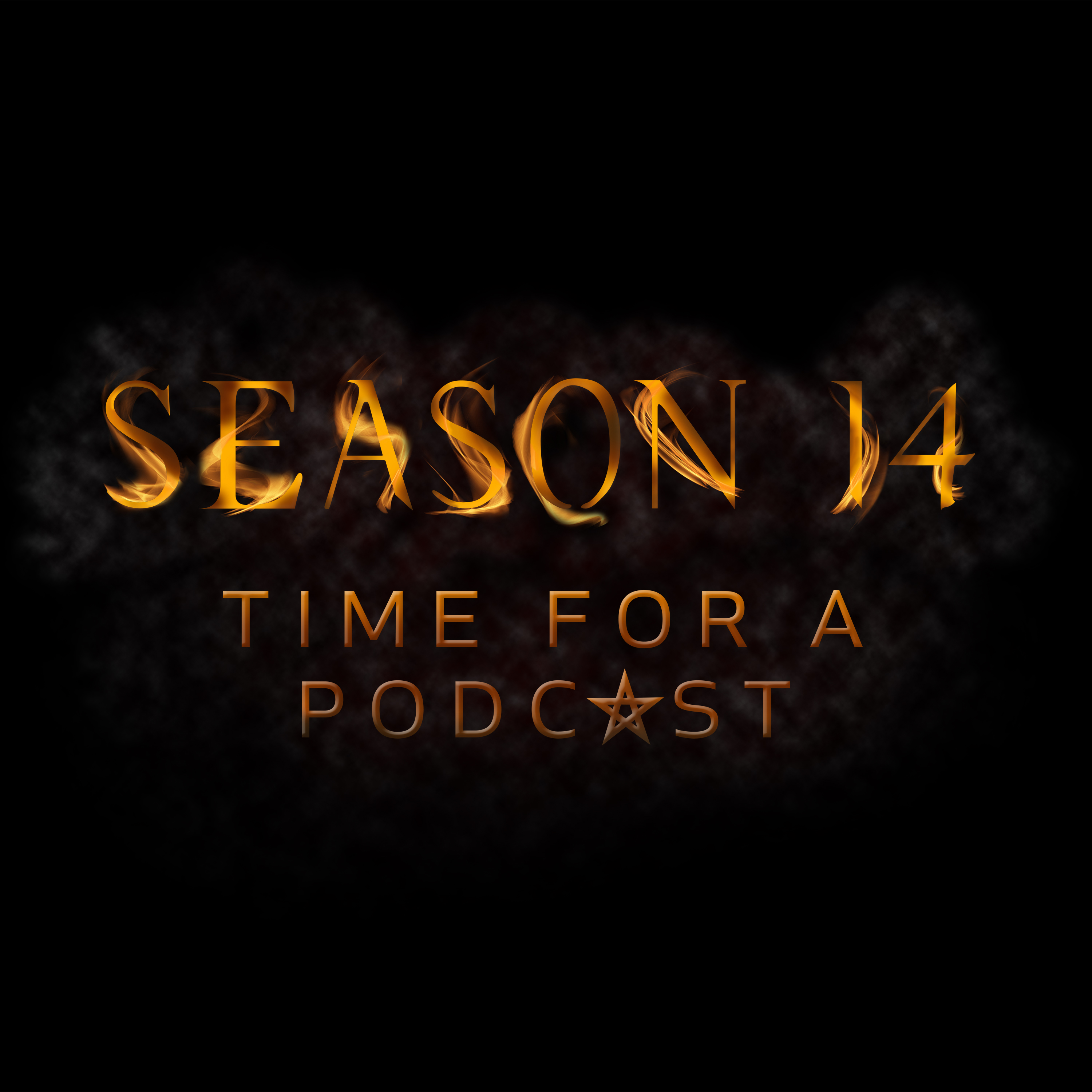 Season 14, Time For A Podcast
