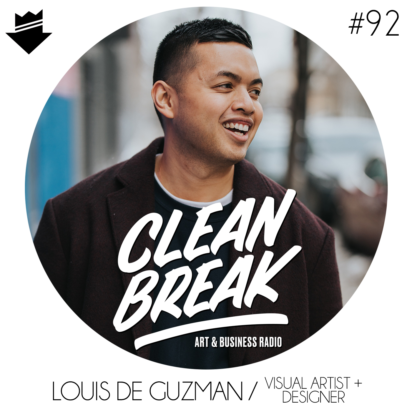 Clean Break - Episode 92 - Louis De Guzman