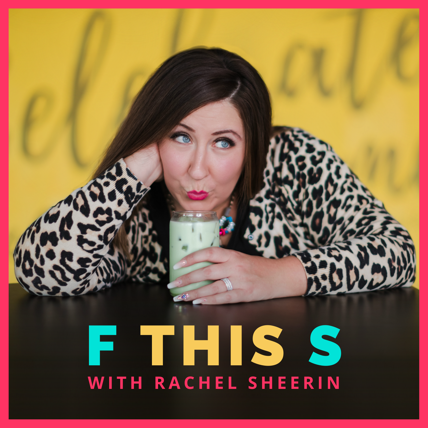 F THIS S with Rachel Sheerin