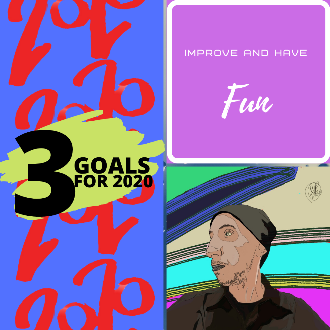 3 Goals for 2020