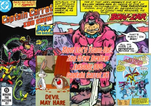 Stop! Let's Team-Up!:  Zoo Crew Review  Episode 008  Captain Carrot #7