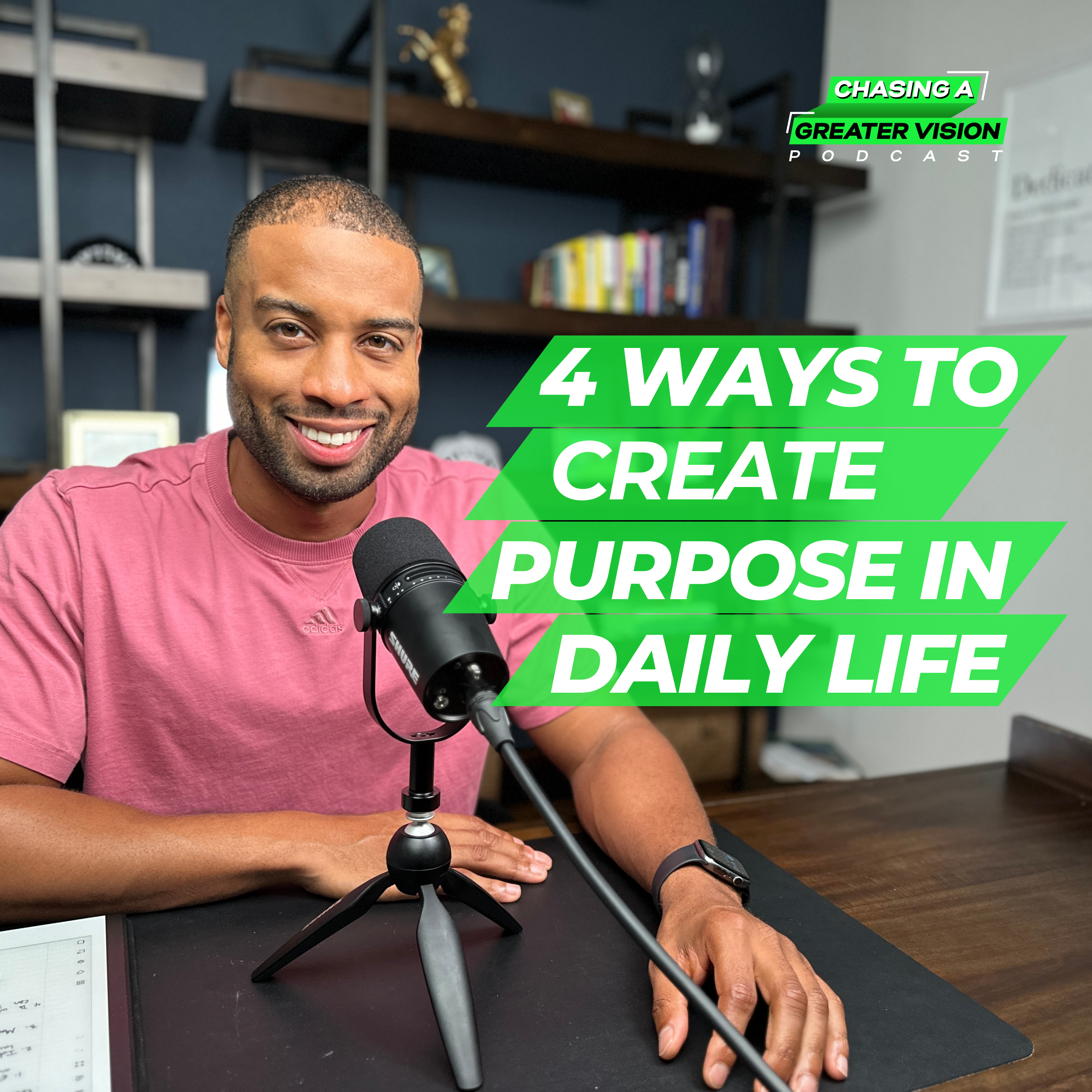 Chasing A Greater Vision Podcast with Rickey Jasper II
