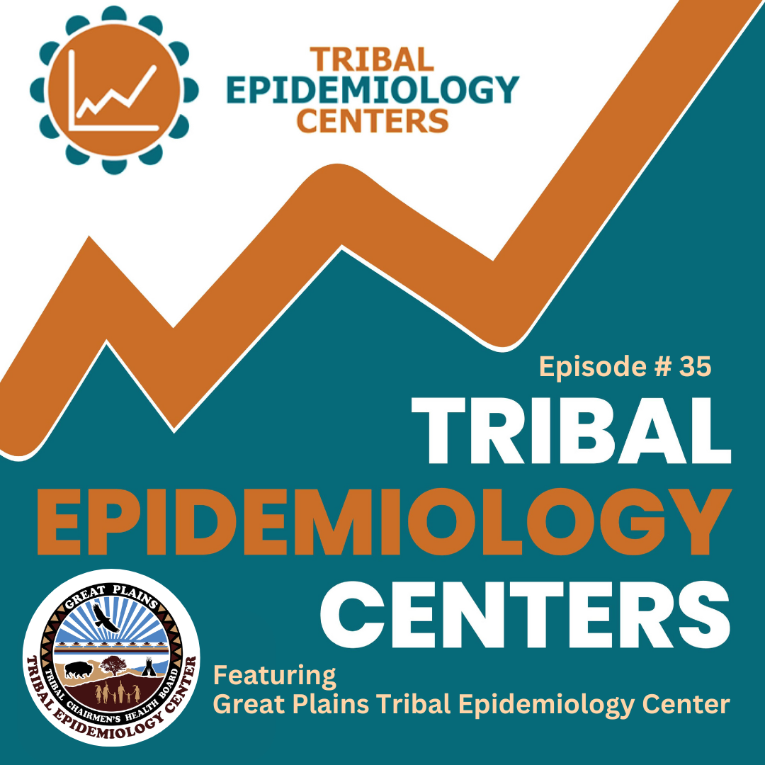 TEC 35: Modernizing Data-Driven Health, At Great Plains Tribal Epidemiology Center