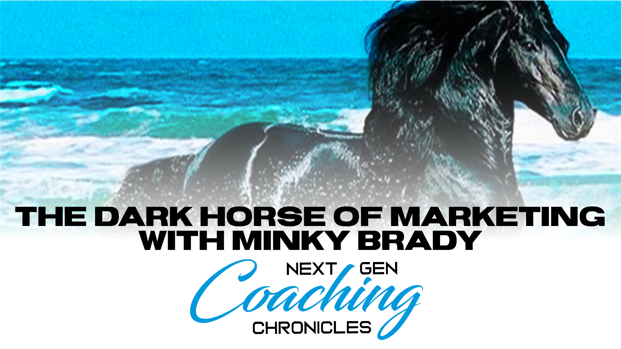 The Dark Horse of Marketing with Minky Brady