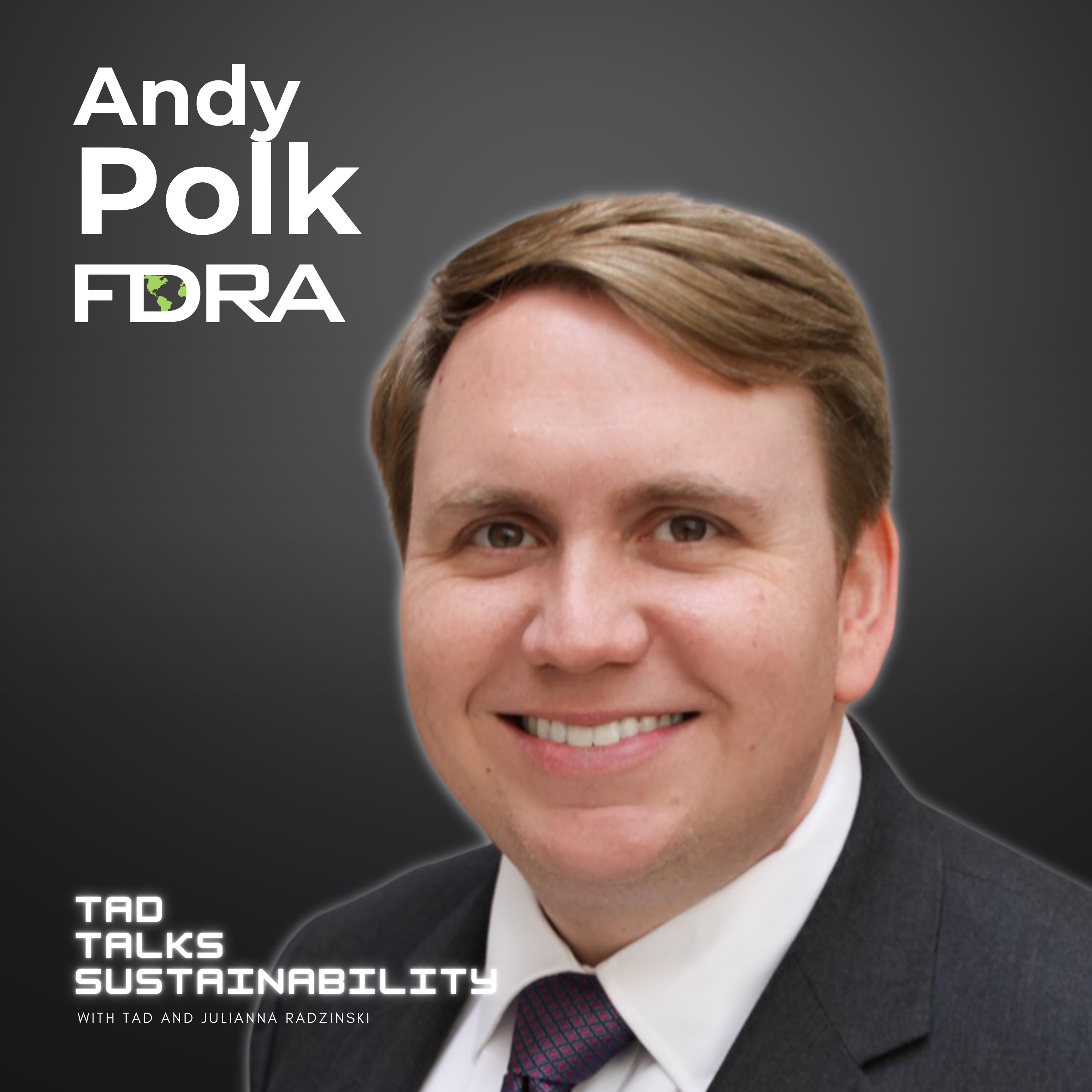 Tad Talks Sustainability
