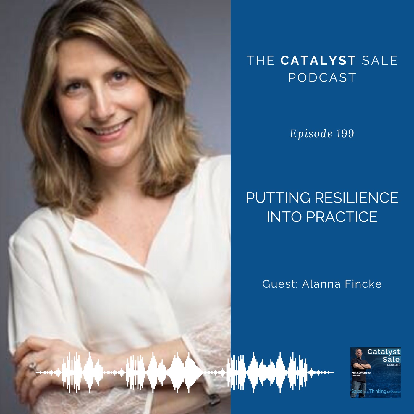 Putting Resilience Into Practice with Alanna Fincke - 199