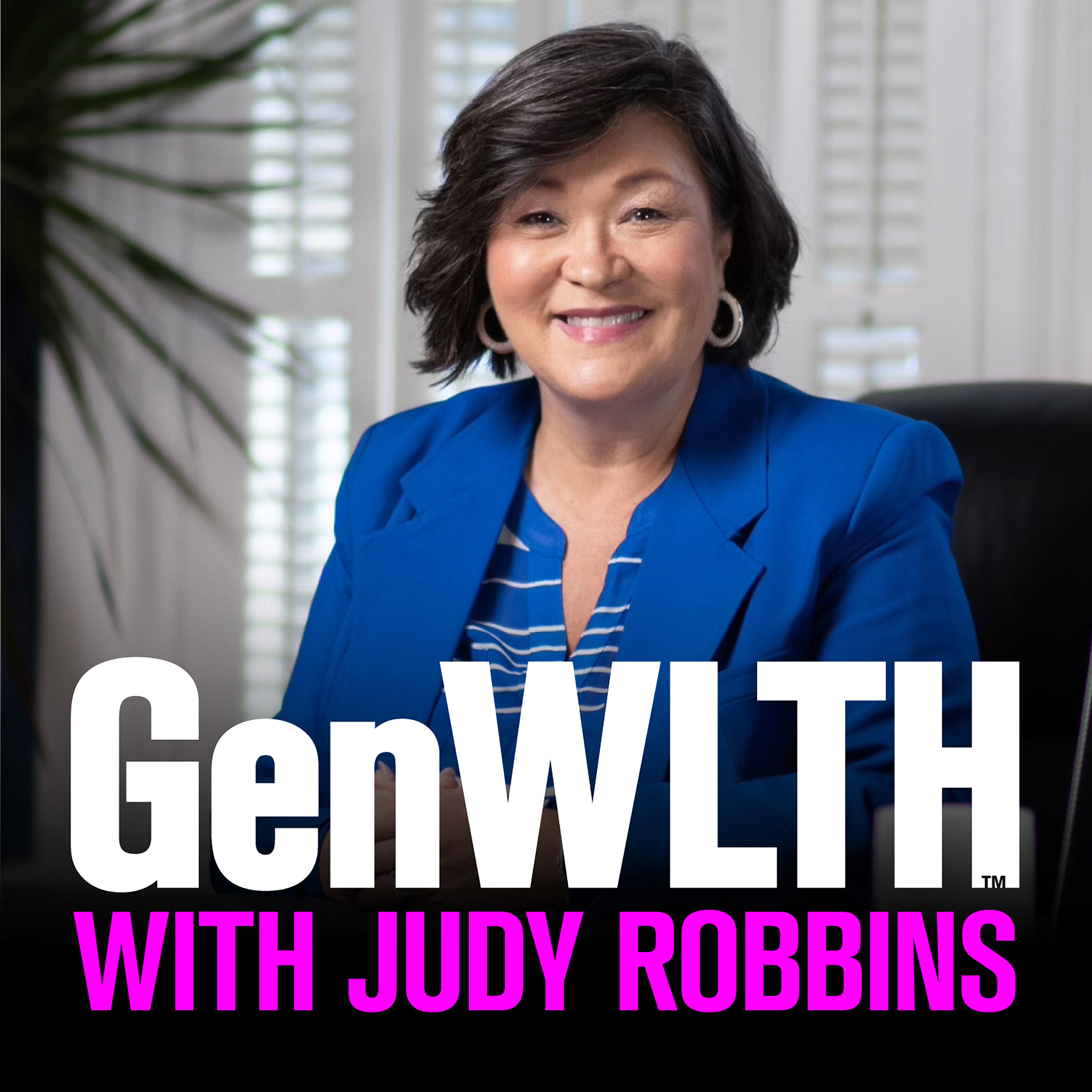 GenWLTH with Judy Robbins