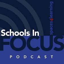 Schools In Focus Podcast