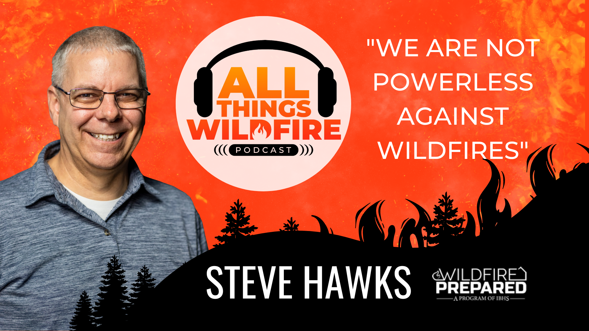 All Things Wildfire Podcast