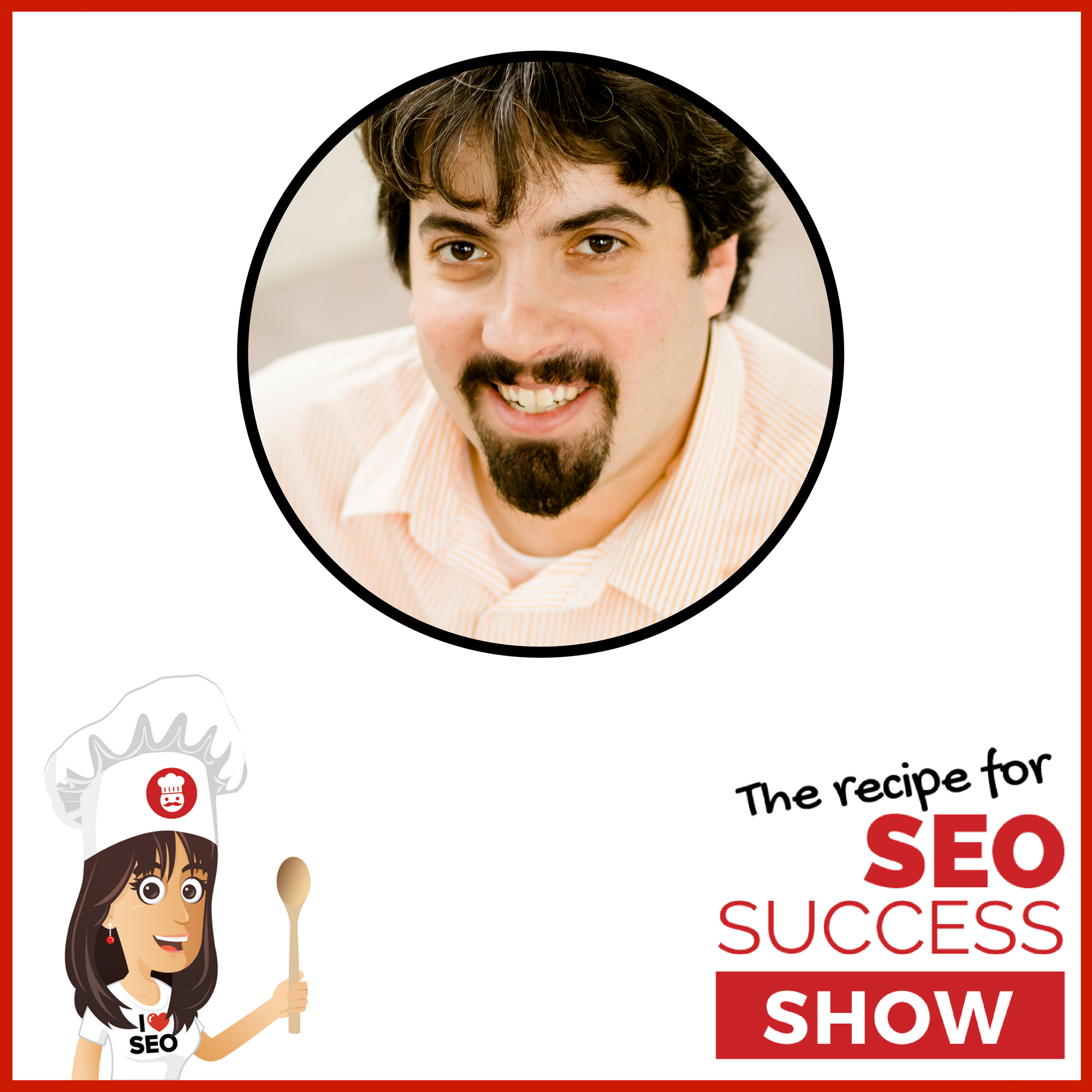 The Recipe For SEO Success Show