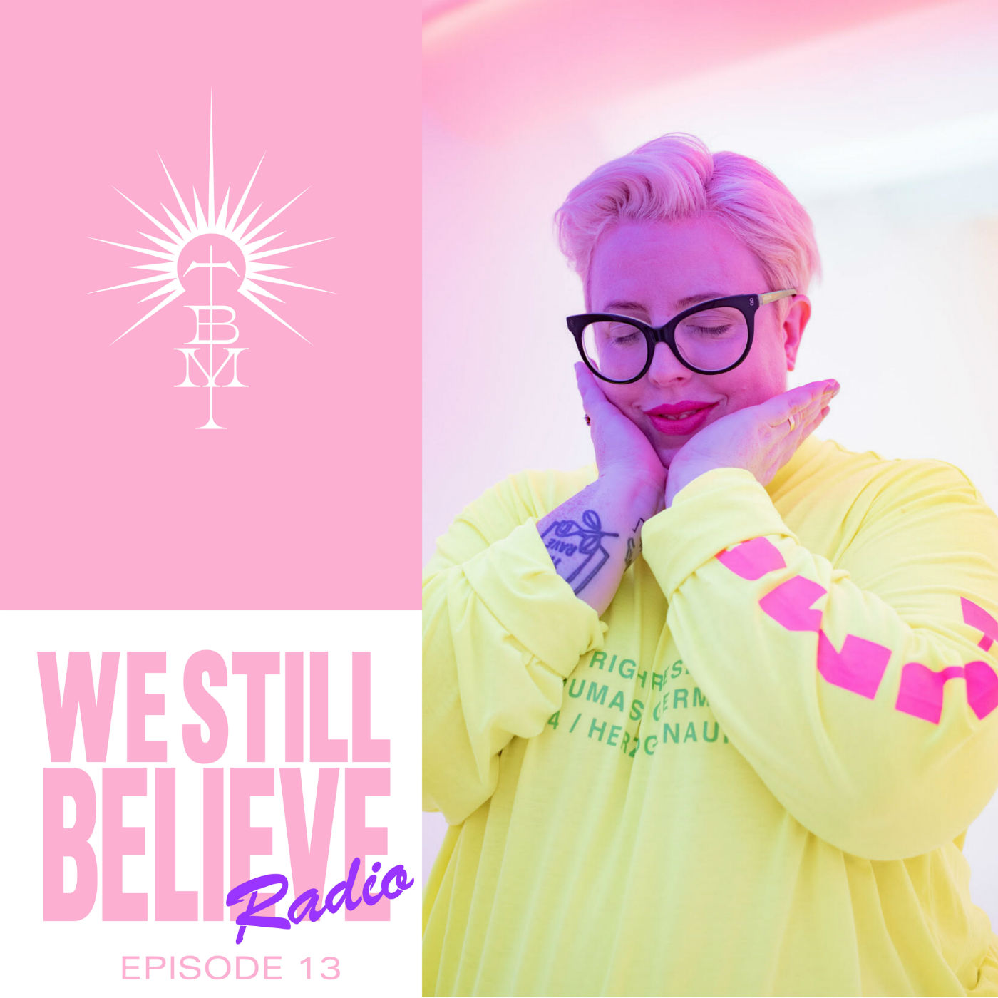 We Still Believe - Episode 013
