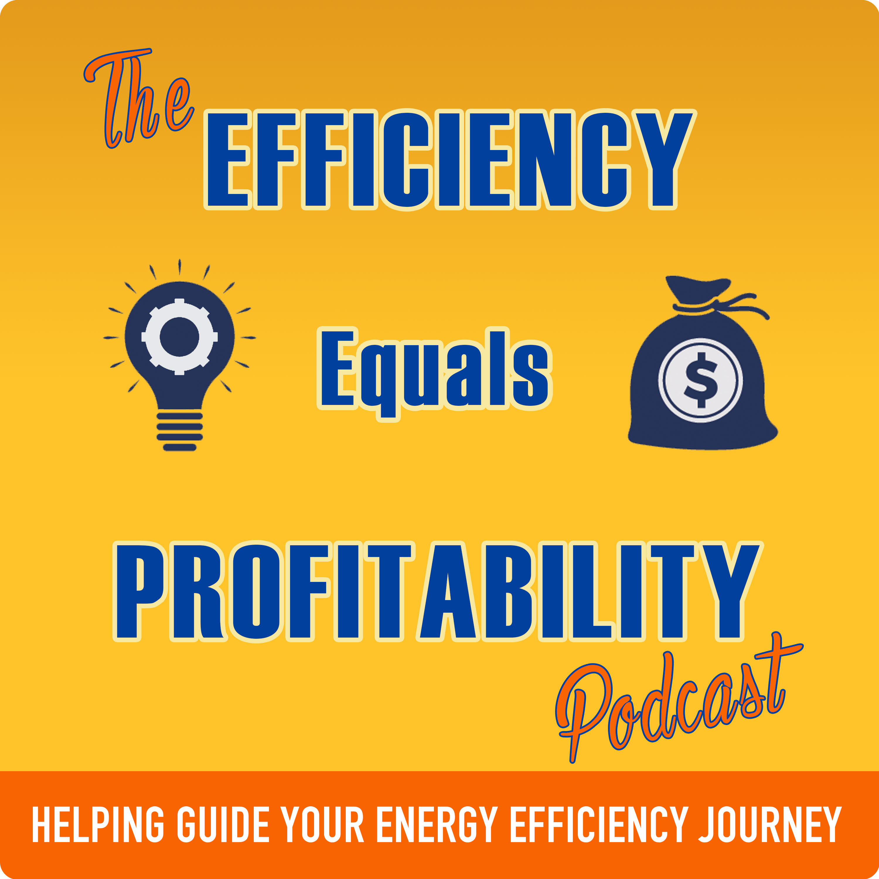 Efficiency Equals Profitability\'s podcast
