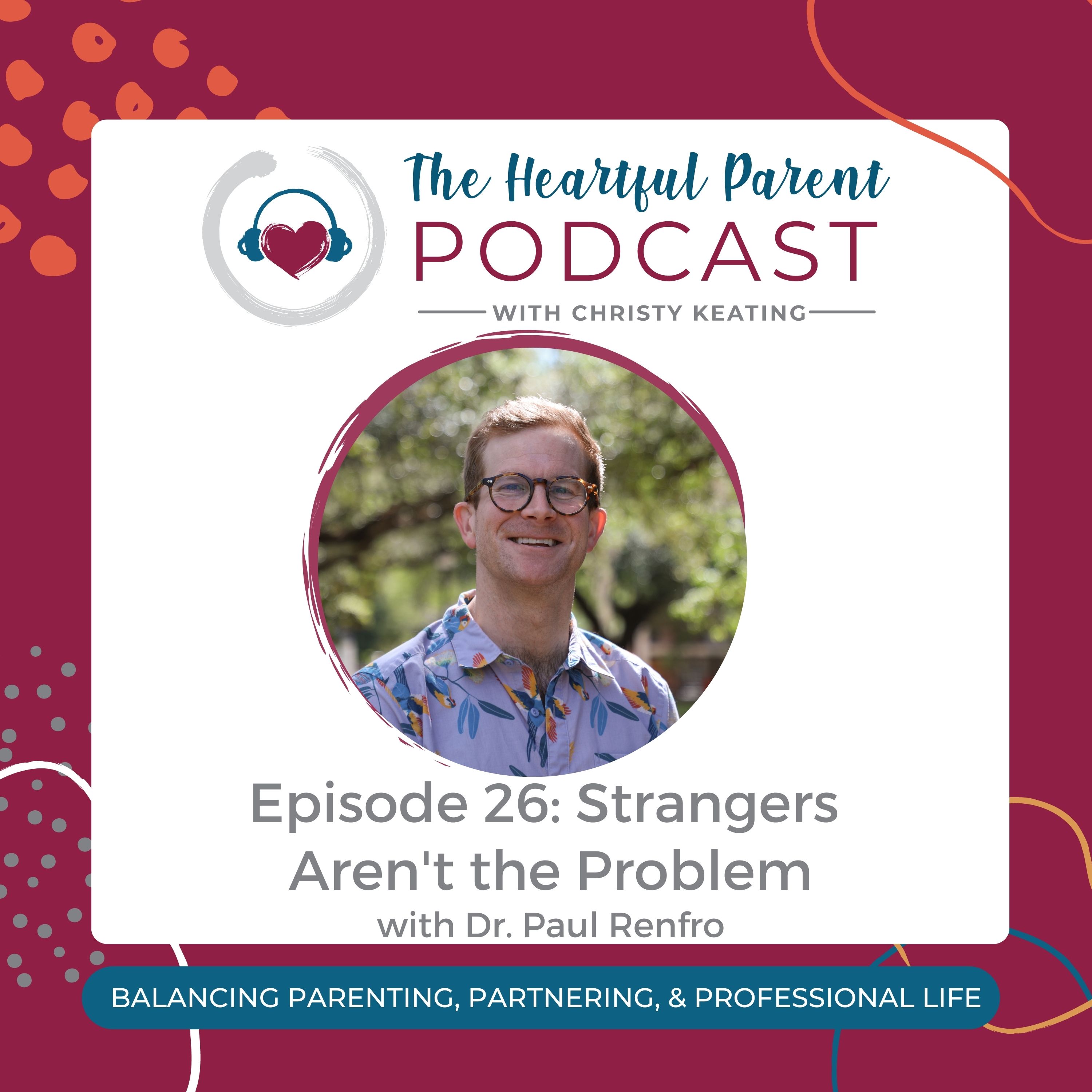 The Heartful Parent Podcast