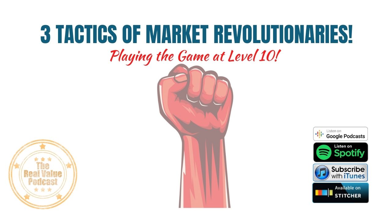 3 Tactics Of The Market Revolutionary