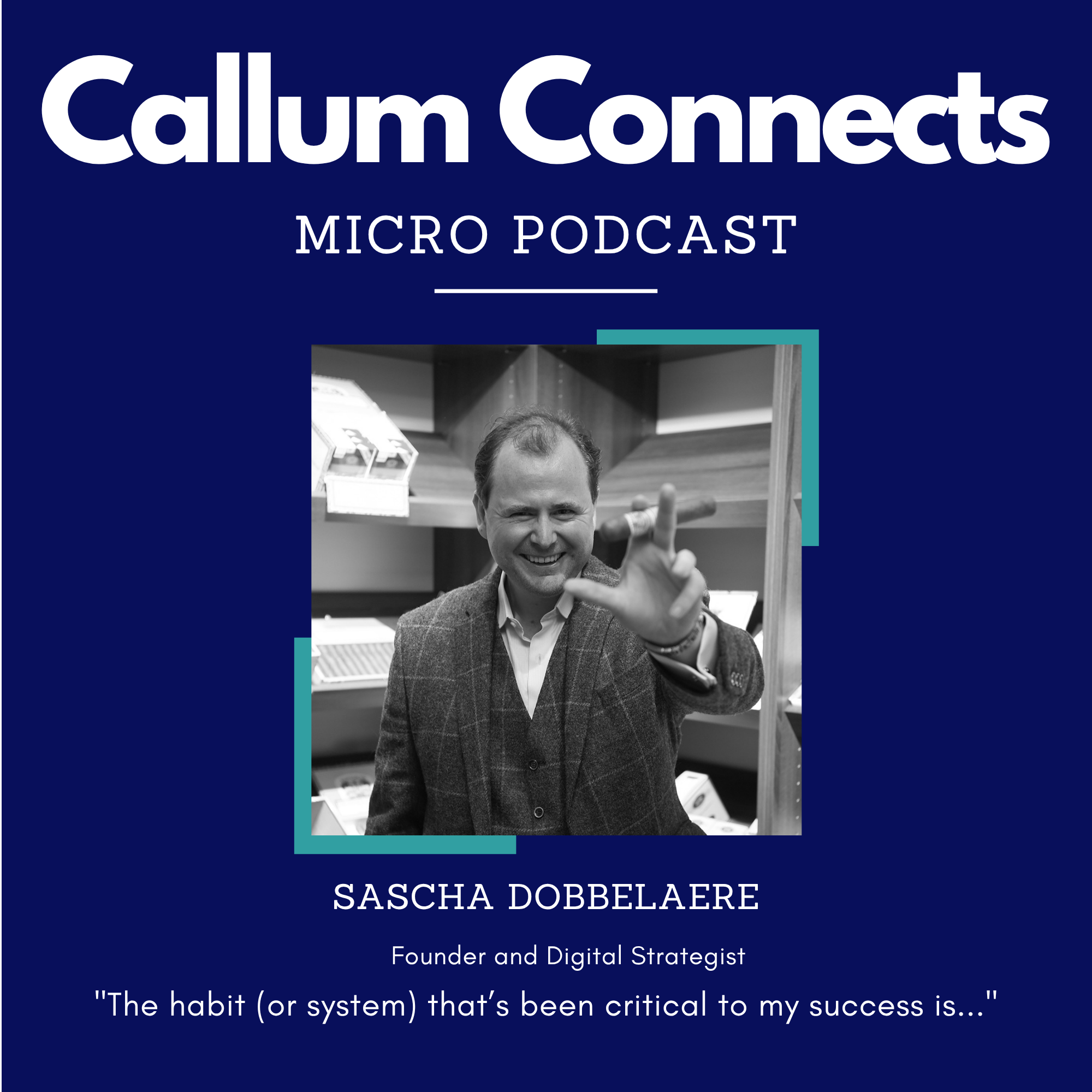 Sascha Dobbelaere - The habit that's been critical to my success.