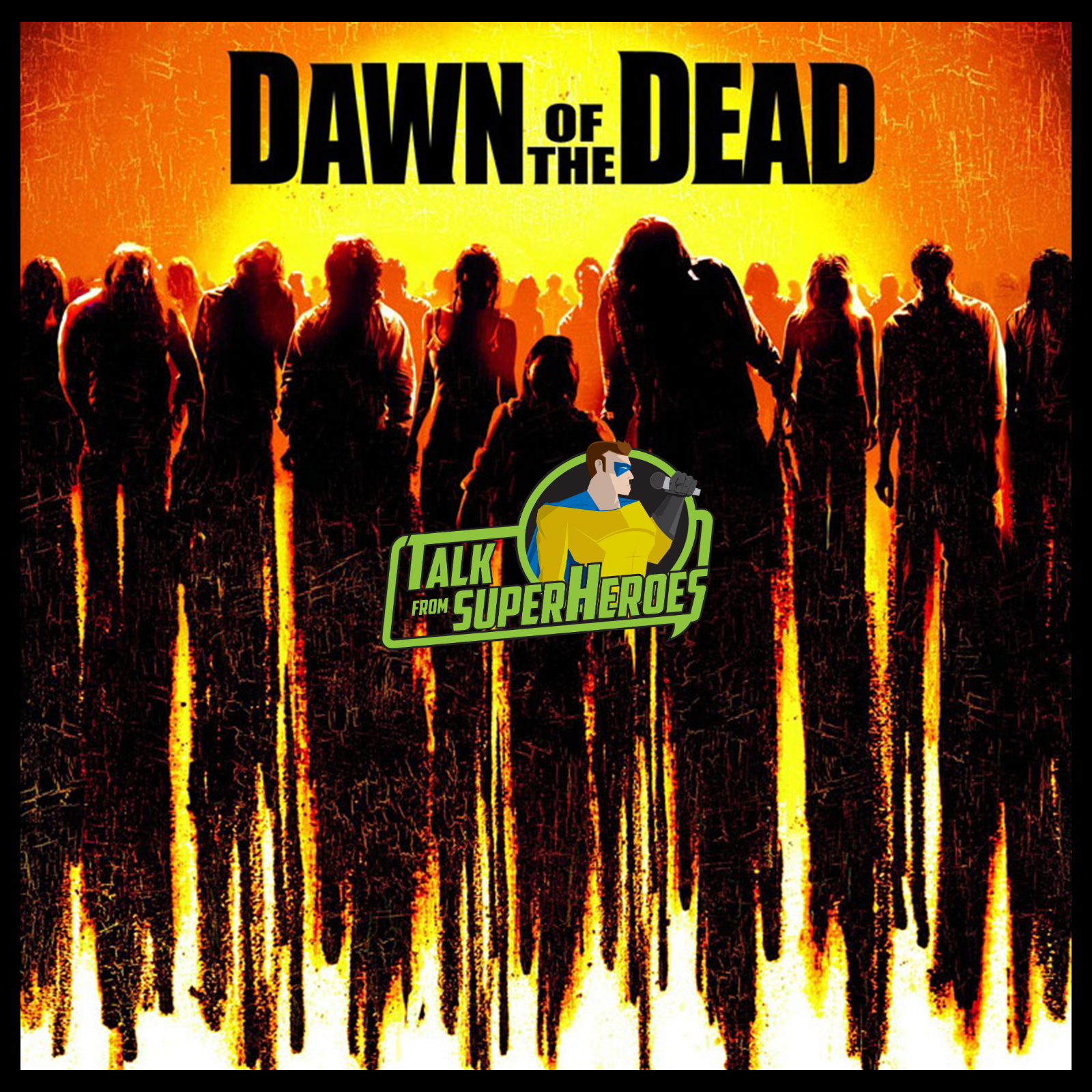 279: Dawn Of The Dead (2004)