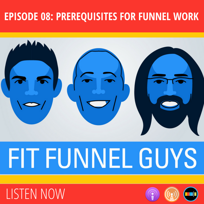 08 Prerequisites for Funnel Work