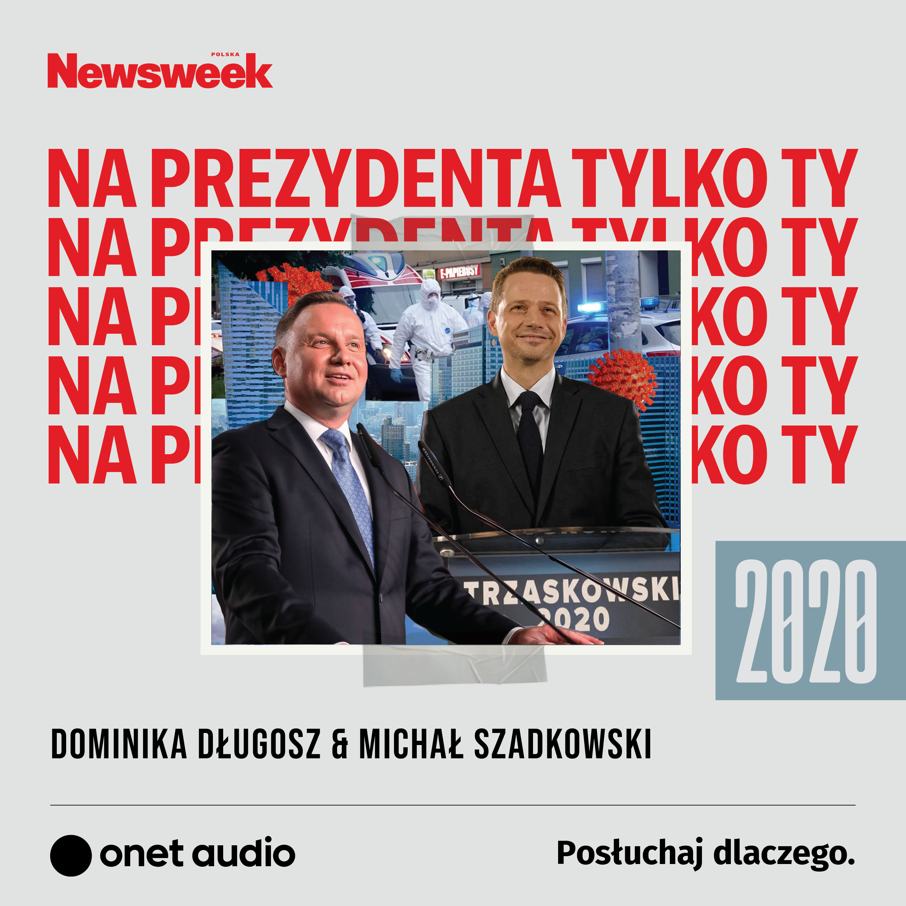 Na prezydenta tylko ty