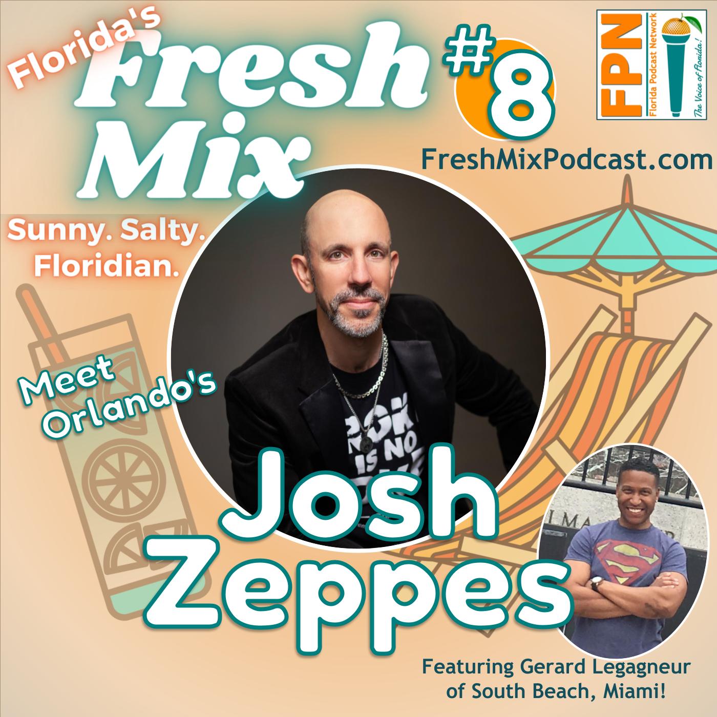 Episode 8: Josh Zepess of Orlando is The Identity Archaeologist Helping People Uncover Their Uniqueness and Market Their Brand