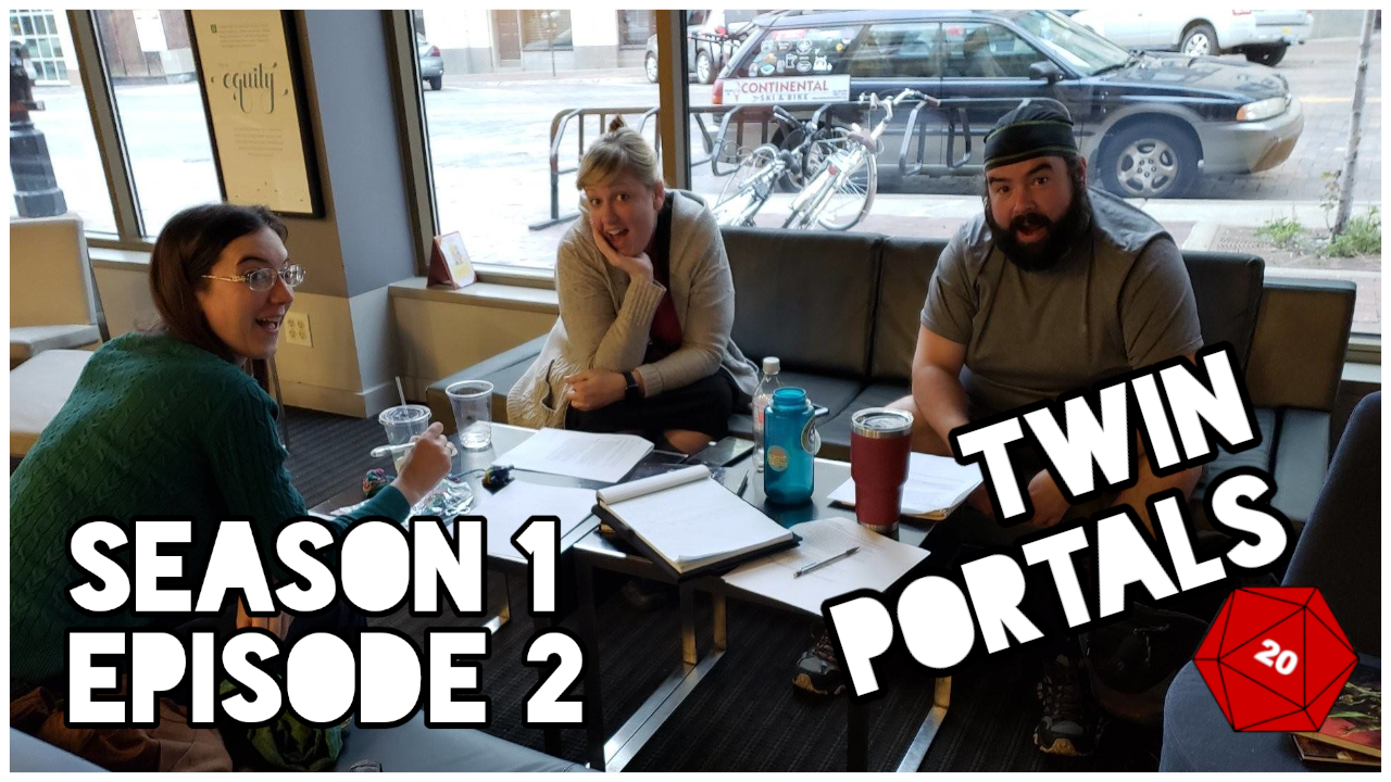 Twin Portals - Episode Two