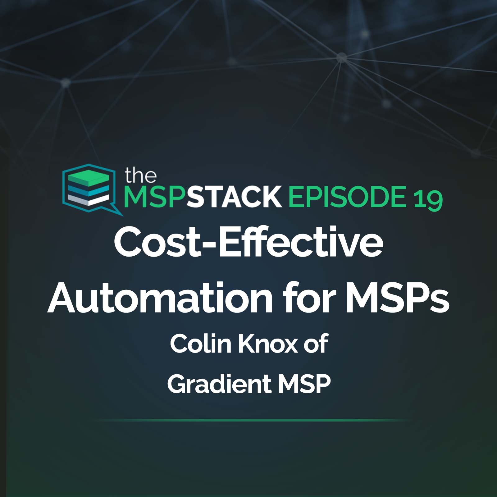 Cost-Effective Automation for MSPs with Colin Knox from Gradient MSP