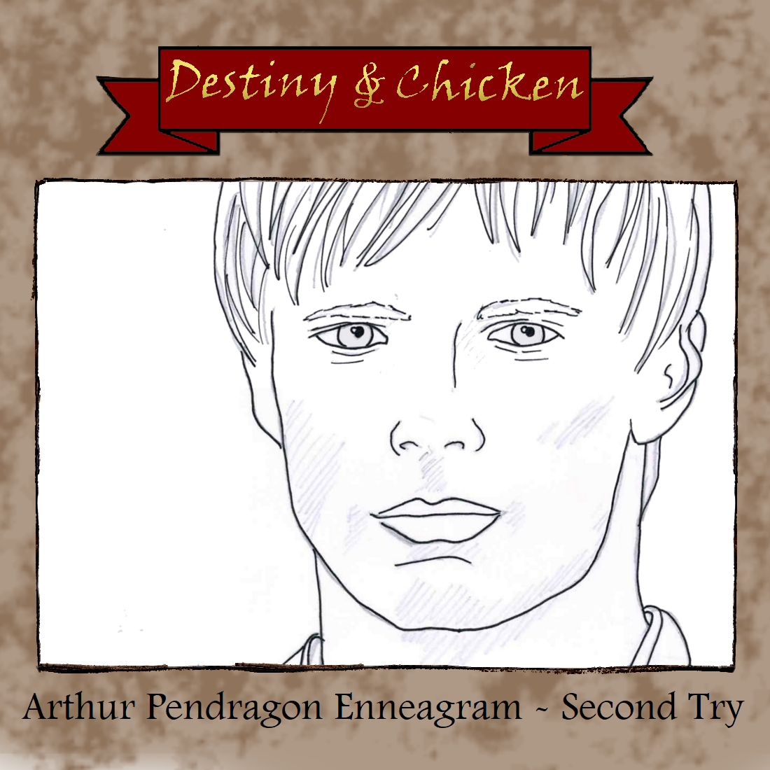 Arthur Pendragon: Enneagram - Second Try