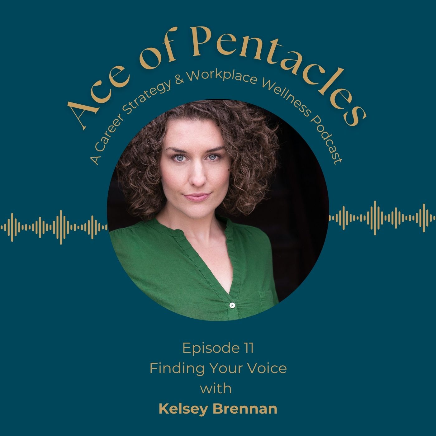 Ep. 11 | Finding Your Voice with Kelsey Brennan