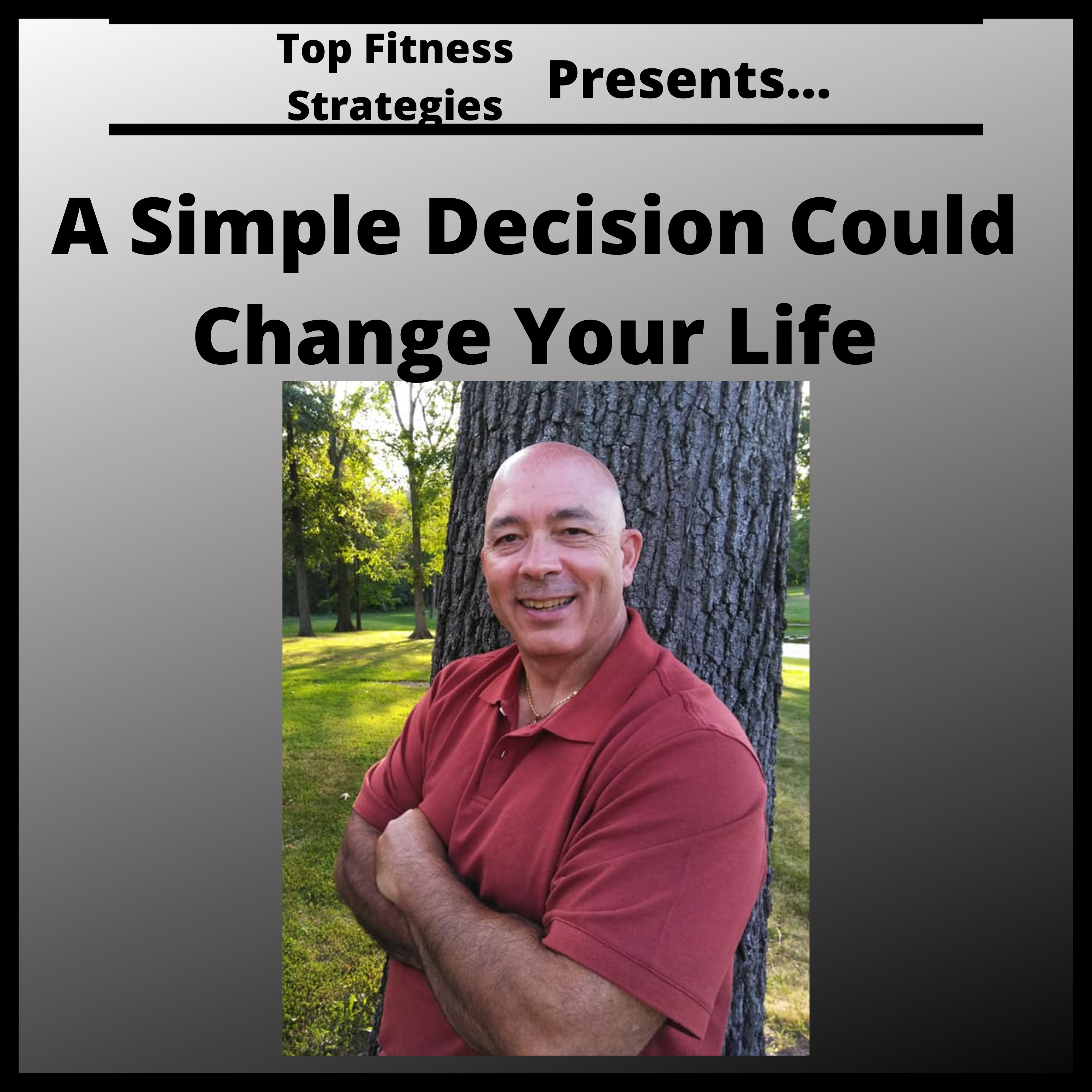 Ep50 - What Kind Of Decisions Are You Making?